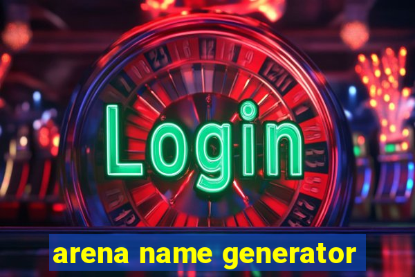 arena name generator